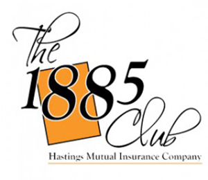 The 1885 Club Hastings Mutual Insurance Company